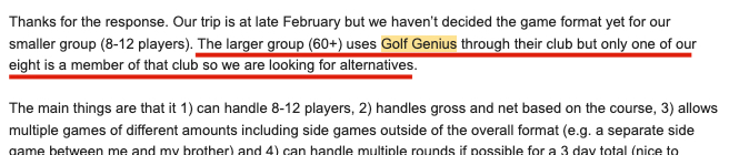 A user email explaining that their golf trip group of 60+ uses Golf Genius through their club, but only one of their eight-person group is a member — so they're looking for alternatives.
