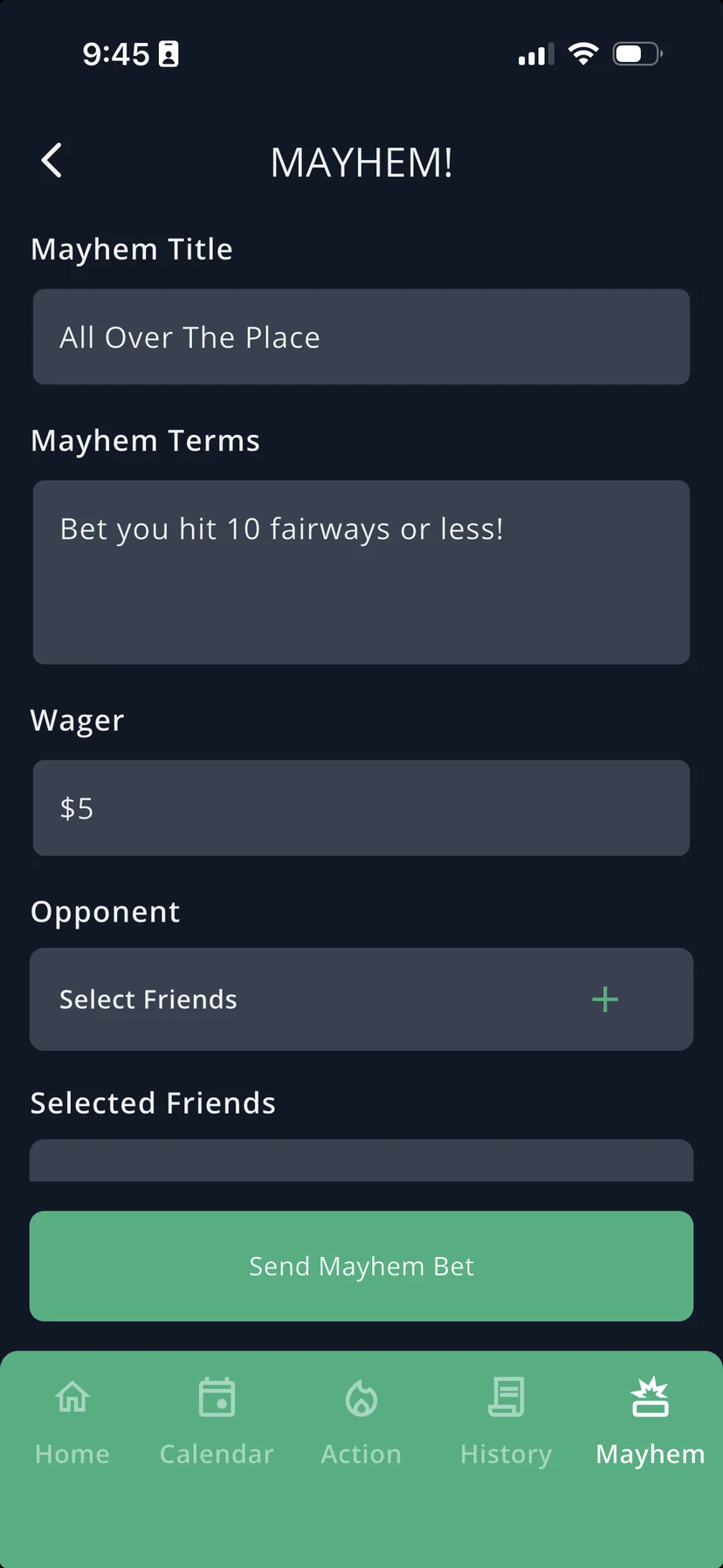 GolfApp Create Mayhem screen with a title of All Over The Place, terms reading Bet you hit 10 fairways or less, a $5 wager, and a friend picker